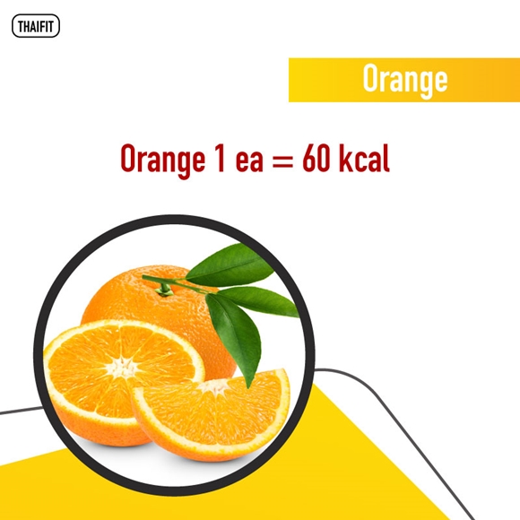 Orange 1 ea = 60 kcal