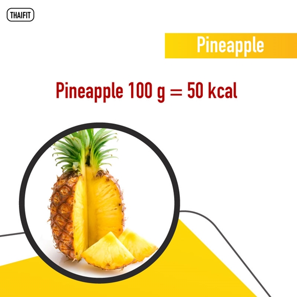 Pineapple 100 g = 50 kcal
