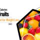 Calories in Fruits